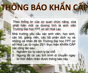 ĐH FPT ra thông báo khẩn cấp khi phát hiện 1 sinh viên dương tính với Covid-19