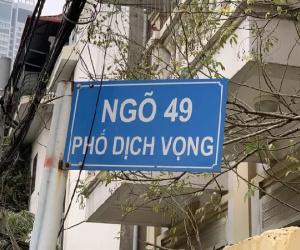 Hà Nội: Phong tỏa ngõ 49 Dịch Vọng nơi bệnh nhân nhiễm Covid-19 sinh sống