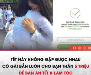 Dịch nên Tết không gặp được bạn, cô gái gây sốc khi chuyển luôn cho bạn thân 5 triệu để bạn làm tóc và ăn Tết