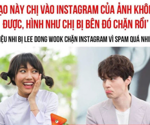 Diệu Nhi bị tài tử Lee Dong Wook chặn Instagram vì liên hoàn spam bình luận?