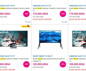Tivi hạng sang giảm giá sâu, sale 50% coi chừng dính hàng tồn