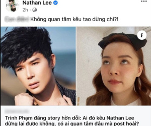 Trinh Phạm bị Nathan Lee điểm danh thẳng mặt trên trang cá nhân: Không quan tâm kêu dừng chi?
