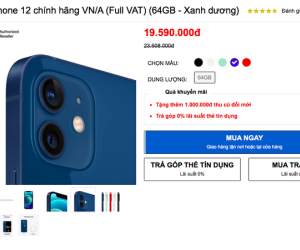 iPhone 12 được giảm giá mạnh, chỉ còn dưới 20 triệu đồng