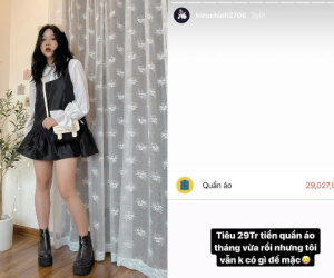 2k than trời vì tiêu 29 triệu tiền quần áo một tháng vẫn không có gì để mặc: Ai đồng cảm điểm danh!
