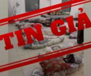 Hình ảnh 'xác chết do Covid-19' ở TP.HCM là tin giả