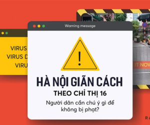 Hà Nội công bố chi tiết mức xử phạt 16 hành vi vi phạm phòng, chống dịch Covid-19