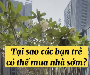 Giới trẻ đang mua nhà ngày càng sớm, họ lấy tiền ở đâu?
