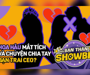 Đi tìm nàng hậu đình đám Vbiz mất tích và sự thật phía sau chuyện đã chia tay bạn trai CEO?