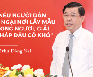 Bí Thư Đồng Nai: 'Cấm dùng bạo lực cưỡng chế người dân lấy mẫu - Cần thiết có thể xử phạt hành chính ngay tại chỗ'