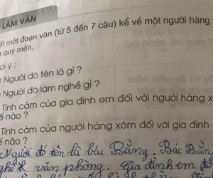 Bài tập làm văn yêu cầu tả người hàng xóm, học trò viết vài câu mà bố mẹ chỉ muốn giấu tiệt đi không để cho ai thấy