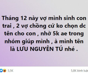 Nhờ 5000 anh em trên mạng đặt tên cho con trai sinh tháng 12, loạt kết quả nhận về 'hoành tráng' đến mức ông bố họ Lưu 'lặn không dám sủi tăm'