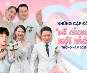 9 đám cưới hot nhất showbiz Việt năm 2021