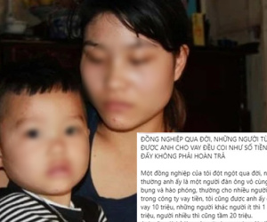 Đồng nghiệp chết để lại vợ góa con côi cùng số nợ khó đòi, người đàn ông có một hành động khiến ai cũng phải khâm phục: Sống đúng lương tâm không có gì là dại!