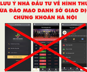 Sở Giao dịch chứng khoán Hà Nội bị mạo danh... để huy động tiền trái phép