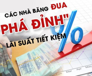 Các nhà băng đua 'phá đỉnh' lãi suất tiết kiệm