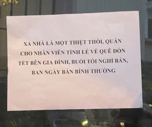 Dòng thông báo nghỉ Tết của một quán ăn gây xúc động: 'Xa nhà là một thiệt thòi'