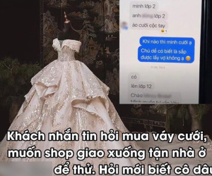 Cô dâu 8 tuổi bản đời thực: Khách order váy cưới muốn shop mang đến tận nhà để thử, hỏi ra mới biết cả 2 mới học lớp 2 nhưng đặt sẵn để lớp 12 mặc