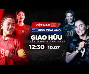 Tuyển nữ Việt Nam không thể gây bất ngờ trước New Zealand