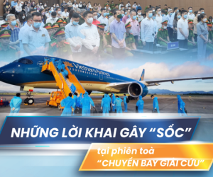 Những lời khai gây 'sốc' tại phiên toà 'Chuyến bay giải cứu'