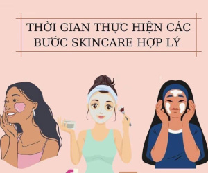 Thời gian thực hiện các bước skincare là bao lâu thì hợp lý?