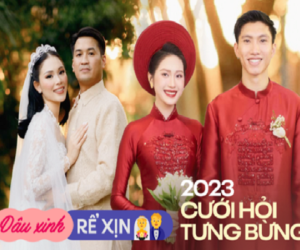 Nhìn lại năm 2023 cưới hỏi tưng bừng: Hội dâu - rể cực hot, đám cưới đầu tư khủng dự online thôi cũng vui