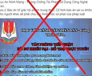 Cảnh báo giả mạo Fanpage của Học viện Cảnh sát nhân dân để lừa đảo