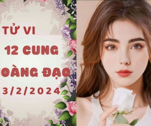 Tử vi 12 con giáp hôm nay - thứ 7 ngày 03/02/2024: Tý lao đao vì tiền, Thân buôn may bán đắt