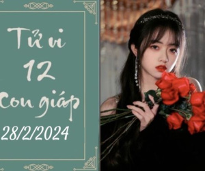 Tử vi 12 con giáp hôm nay - thứ 4 ngày 28/02/2024: Ngọ tích cực, Mùi gặp tiểu nhân