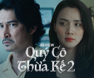Quý Cô Thừa Kế 2: Kế thừa tất cả những gì tệ nhất của phần phim trước