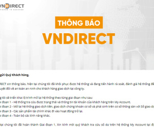 VNDirect khôi phục hệ thống: Nhà đầu tư than không đổi được mật khẩu, load chậm