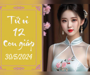 Tử vi thứ 5 ngày 30/5/2024 của 12 con giáp: Tị an nhàn, Thìn lắm tiền