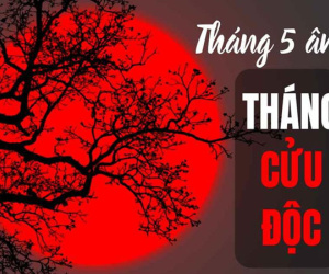 Rằm tháng 5 âm và 5 ngày cửu độc còn lại của tháng 5 âm lịch, cần làm ngay 2 việc này để tránh xui rủi, đón may mắn