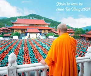 Chùa Ba Vàng thông báo tạm dừng tổ chức khóa tu mùa hè 2024