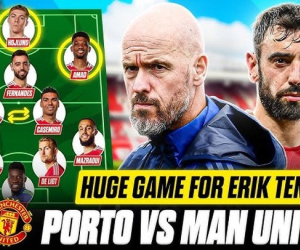 Nhận định bóng đá Porto vs MU: Quỷ đỏ lâm nguy