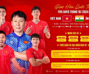 Trận giao hữu của ĐT Việt Nam có ba mệnh giá vé: NHM dễ dàng tiếp cận