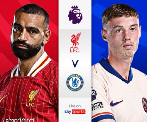 Nhận định Liverpool vs Chelsea: Lửa thử vàng