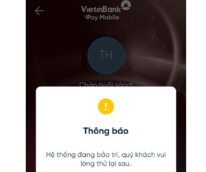 App giao dịch ngân hàng VietinBank gặp sự cố