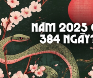 Góc lạ lùng: Vì sao năm Ất Tỵ 2025 có tới 384 ngày?