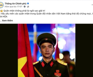 Fanpage Thông tin Chính phủ lên tiếng: Quân nhân không phải ngôi sao giải trí