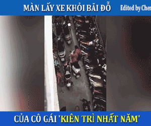 Video: 'Cô gái kiên trì nhất năm' ở bãi giữ xe gây chú ý cộng đồng