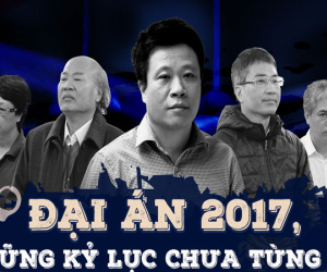 Đại án 2017, những kỷ lục chưa từng có