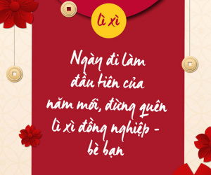 Ngày đi làm đầu tiên, đừng quên lì xì đồng nghiệp - bè bạn