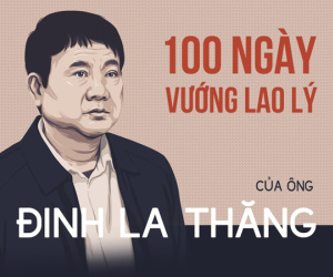 100 ngày vướng lao lý của ông Đinh La Thăng
