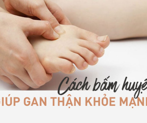 Chuyên gia tiết lộ 4 huyệt vị tốt nhất cho gan và thận: Người sau 30 tuổi nên tham khảo!