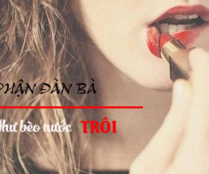 Những nỗi khổ muôn đời của đàn bà chỉ mong đàn ông một lần thấu hiểu