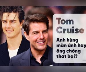 Tom Cruise - Thanh xuân 1 thời của các mẹ các chị: Số 33 định mệnh và 3 cuộc hôn tan vỡ cùng bí mật phía sau sự cuồng tín