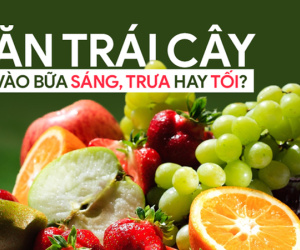 Nên ăn trái cây vào thời điểm nào: Biết để không phí tiền mua và tốt cho sức khỏe