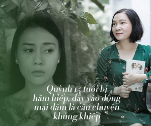 Quỳnh búp bê bị cưỡng hiếp, làm gái năm 15 tuổi là chuyện kinh khủng