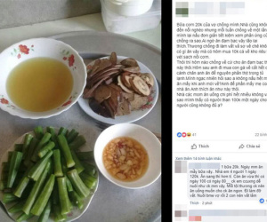 Vợ trẻ khoe mâm cơm 20k để thử chồng, hội chị em người khen dễ nuôi, kẻ cảnh báo mất chồng như chơi