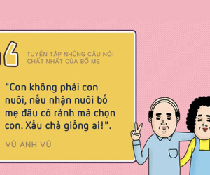 Phụ huynh và tuyển tập câu nói cảm động có, phũ phàng bậc nhất cũng có